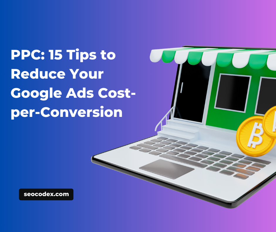 Reduce-Your-Google-Ads-Cost-per-Conversion